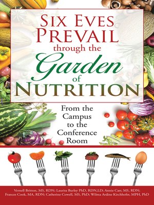 cover image of Six Eves Prevail Through the Garden of Nutrition